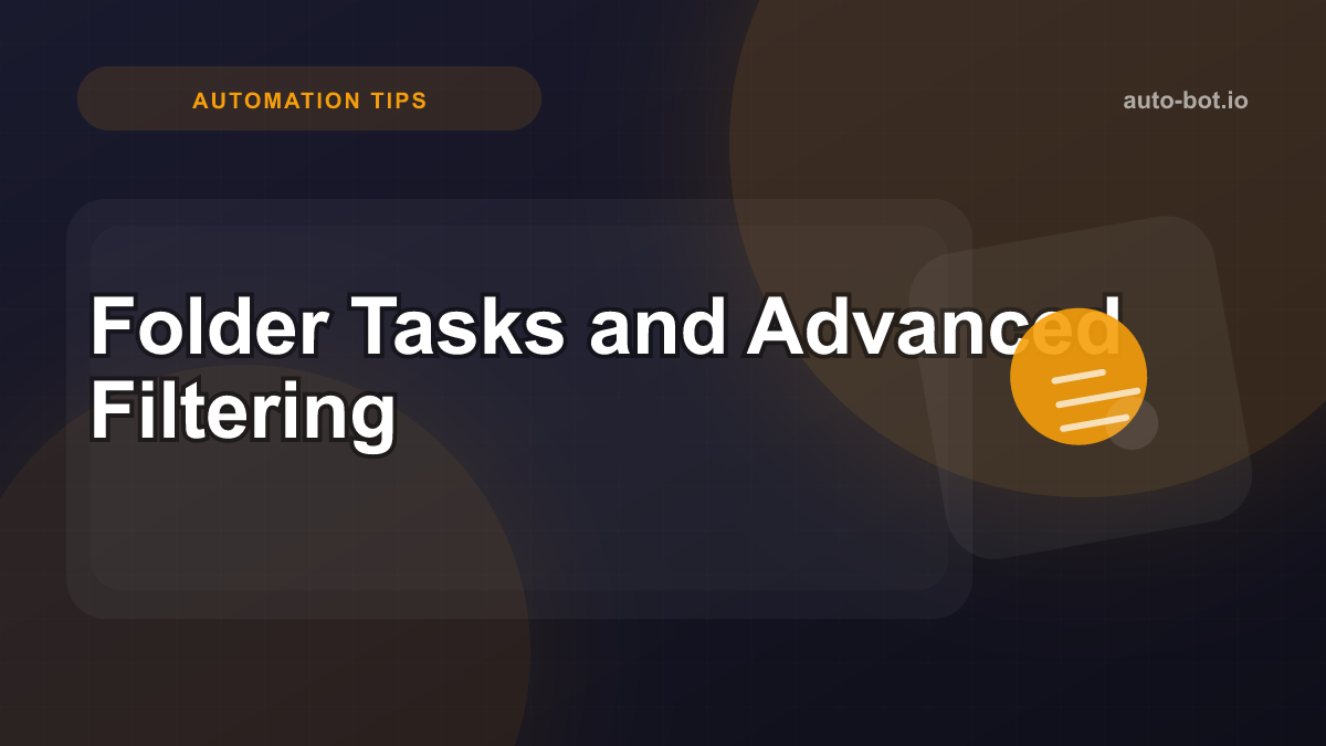 Master Your Message Flow: Folder Tasks and Advanced Filtering in AutoForward v1.0.33