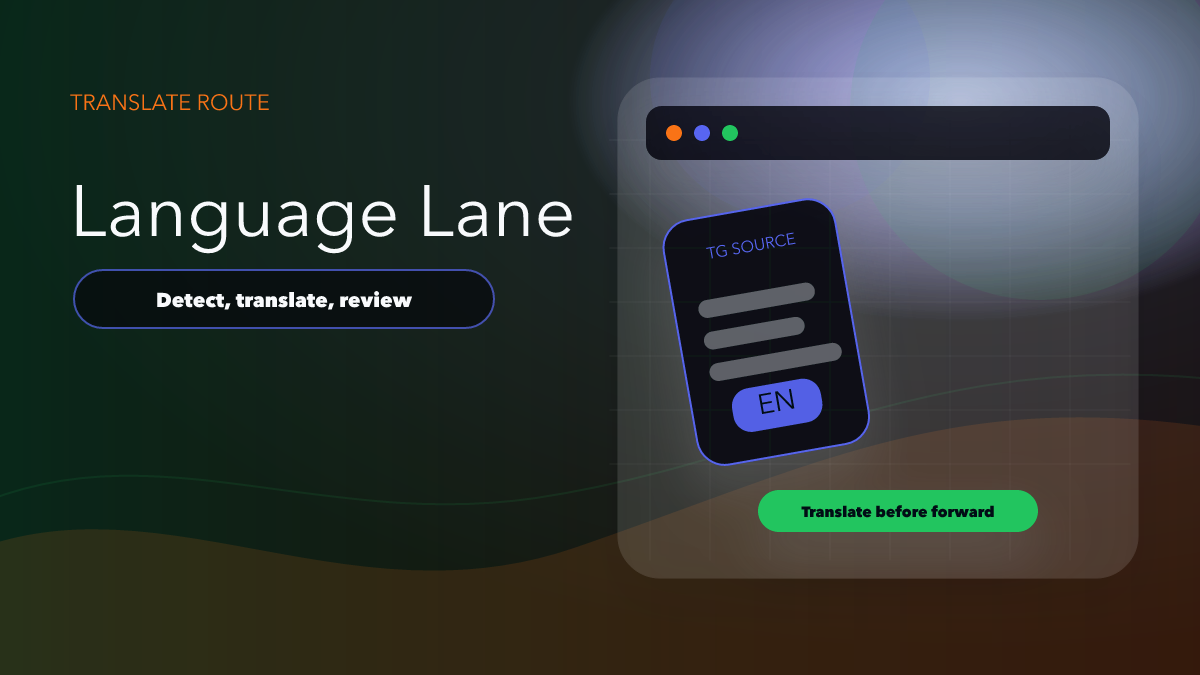 How to Run Multi-Language Telegram Forwarding Without Losing Meaning