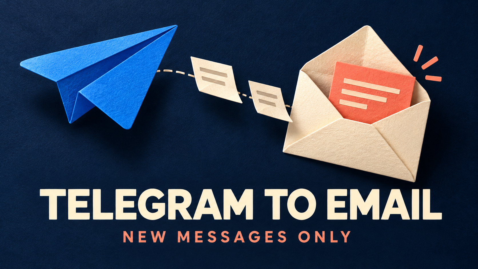 Concept paper sculpture of a blue Telegram-style plane flowing toward a cream email envelope, with the text Telegram to Email and New Messages Only.